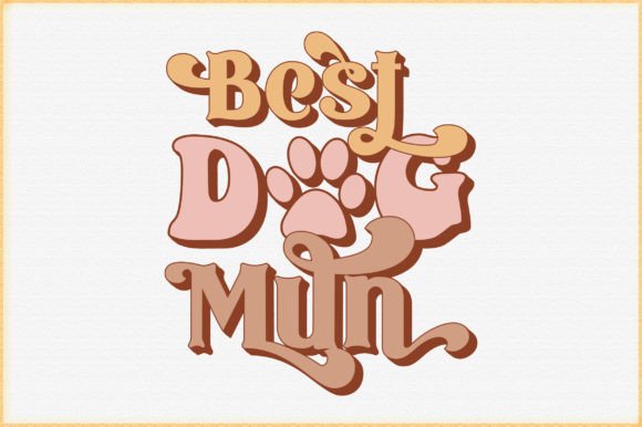 Best Dog Mum Svg Design: A Designer's Project Review